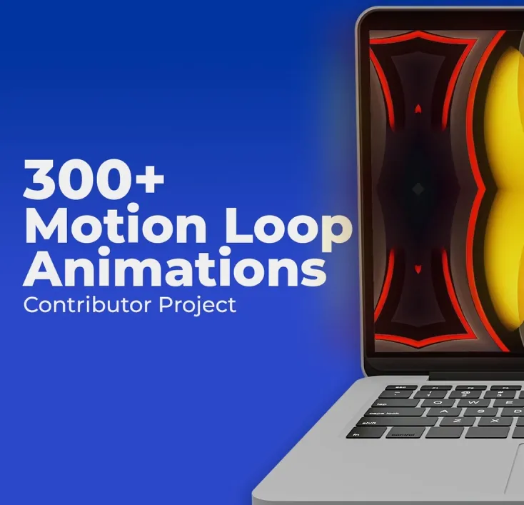 300+ Motion Loop Animations – Contributor Project